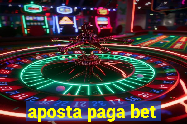 aposta paga bet